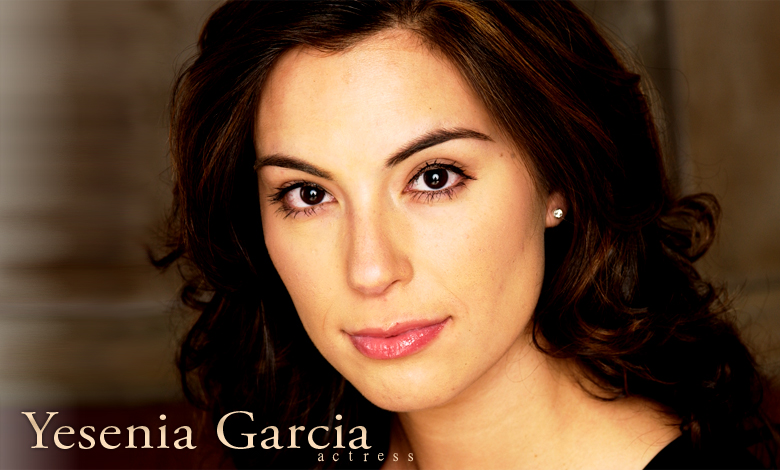 Yesenia Garcia - Actress